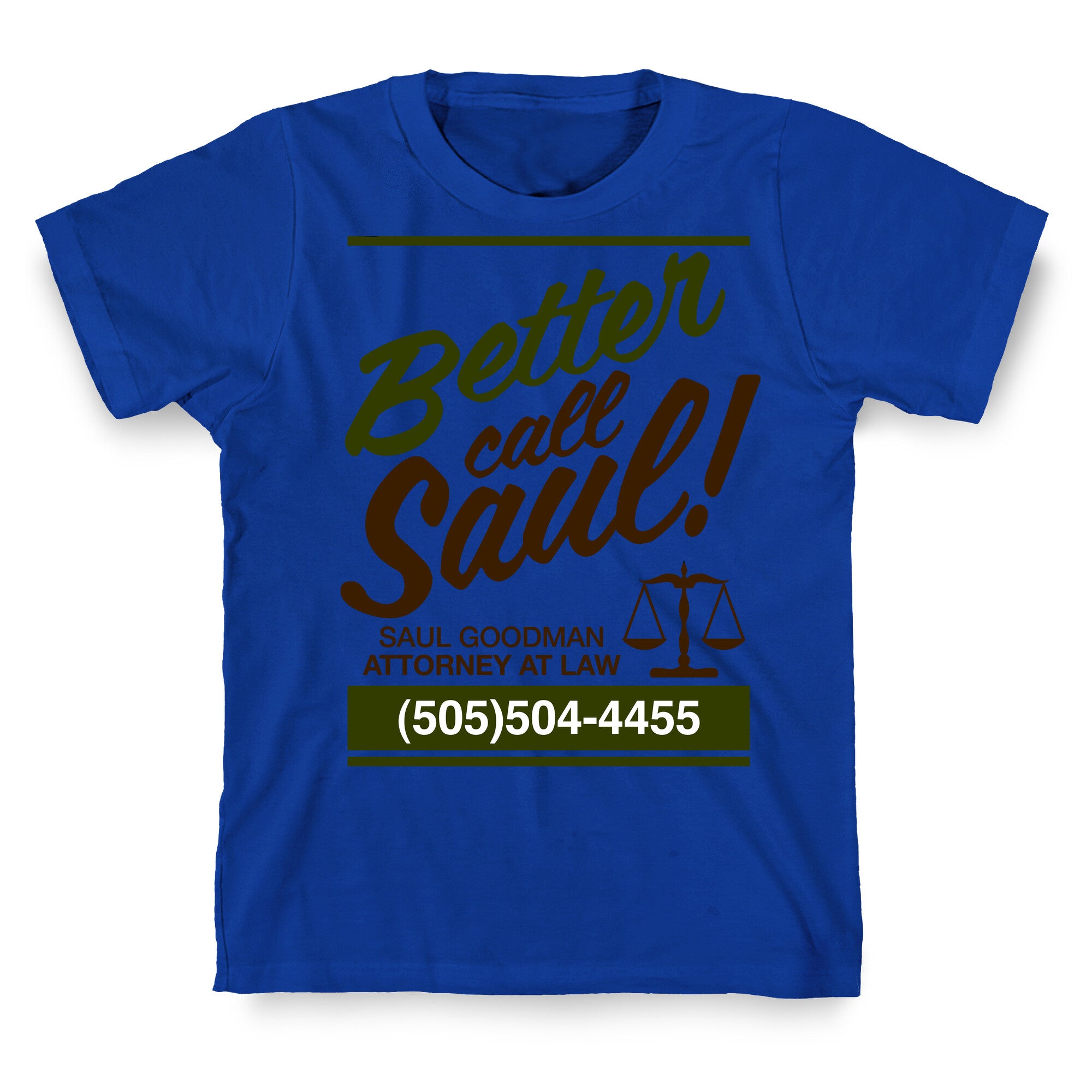 BETTER CALL SAUL T-Shirt